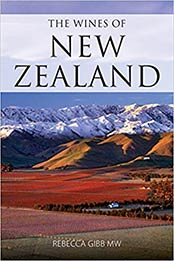 The Wines of New Zealand (Classic Wine Library) by Rebecca Gibb [1906821844, Format: EPUB]