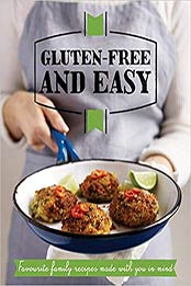 Gluten-free and Easy: Oh-so-good-for-you recipes that taste great by Good Housekeeping Institute [1908449977, Format: EPUB]