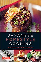 Japanese Homestyle Cooking: Quick and Delicious Favorites (Learn To Cook Series) by Susie Donald [4805313307, Format: AZW3]