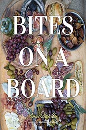 Bites on a Board by Anni Daulter [B01M4R3VR2, Format: AZW3]
