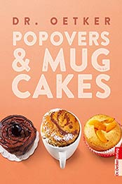 Pop Overs & Mug Cakes (German Edition) by Dr. Oetker [3767008890, Format: AZW3]