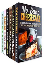 Fun Desserts Box Set (6 in 1): Healthy and (Mostly) Guilt-Free Desserts for Your Sweet Tooth (Low Carb & Quick and Easy Desserts) by Lea Bosford, Melissa Hendricks, Melissa Castro, Jessica Meyers, Sheila Hope, Elsa Griffin [B01IFJW7YE, Format: EPUB]