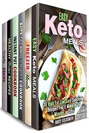 Cook and Save Time Box Set (6 in 1) : Easy Keto, Freezer Meals, Vegan, Instant Pot and Slow Cooker for Busy People (Quick & Easy Cooking Book 2) by Mary Goldsmith, Sheila Fuller, Mindy Preston, Claire Rodgers [B01NBYGXX9, Format: EPUB]