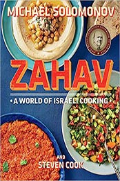 Zahav: A World of Israeli Cooking by Michael Solomonov, Steven Cook [0544373286, Format: EPUB]