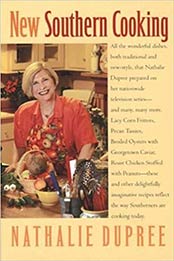 New Southern Cooking by Nathalie Dupree [0820326305, Format: PDF]