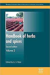 Handbook of Herbs and Spices (Woodhead Publishing Series in Food Science, Technology and Nutrition) 1st Edition by K. V. Peter [0857090402, Format: PDF]