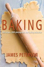 Baking by James Peterson [1580089917, Format: EPUB]