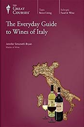 The Everyday Guide to Wine Course Guidebook by Great Courses, Jennifer Simonetti-bryan [1598038729, Format: EPUB]