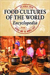 Food Cultures of the World Encyclopedia [4 volumes] by Ken Albala [0313376263, Format: AZW3]