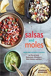 Salsas and Moles by Deborah Schneider [1607746859, Format: EPUB]