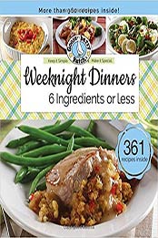 Weeknight Dinners 6 Ingredients or Less (Keep It Simple) by Gooseberry Patch [1620932474, Format: EPUB]