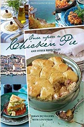 Once Upon a Chicken Pie: and Other Food Tales by Johan de Villiers and Len Straw [1770078509, Format: EPUB]