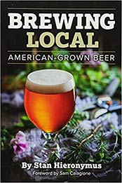 Brewing Local: American-Grown Beer by Stan Hieronymus [1938469275, Format: EPUB]