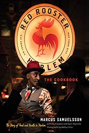 The Red Rooster Cookbook: The Story of Food and Hustle in Harlem by Marcus Samuelsson [B073DSG7YT, Format: AZW3]
