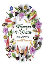 Fruits & Flowers in Cooking : Including 4 video recipes from the author by Siti Kaprawi [B07MF2T3QJ, Format: PDF]