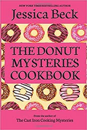 The Donut Mysteries Cookbook by Jessica Beck [1091736367, Format: EPUB]