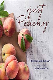 Just Peachy by Belinda Smith-Sullivan [142365126X, Format: EPUB]