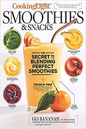 Cooking Light Smoothies and Snacks Single Issue Magazine by Cooking Light, Meredith [1547848219, Format: EPUB]