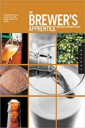 The Brewer's Apprentice by Greg Koch, Matt Allyn [1592537316, Format: MOBI]