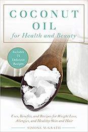 Coconut Oil for Health and Beauty by Simone McGrath [1628737522, Format: EPUB]