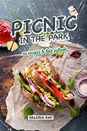 Picnic in the Park by Valeria Ray [B07SWTD25V, Format: EPUB]