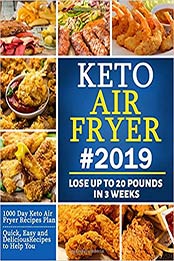 Keto Air Fryer #2019 by Jeniffer Stone [109955554X, Format: AZW3]