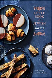 Little Book of Jewish Sweets by Leah Koenig [1452158967, Format: EPUB]