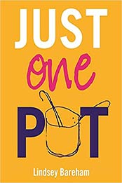 Just One Pot by Lindsey Bareham [184403786X, Format: AZW3]