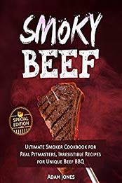 Smoky Beef by Adam Jones [B07D6WTWYY, Format: EPUB]