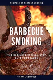 Barbecue Smoking by Michael Comwell [B07TZW8B3G, Format: EPUB]