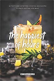 The Happiest of Hours by Molly Mills