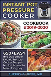Instant Pot Pressure Cooker Cookbook 2019-2020 [AZW3: 1078219133]