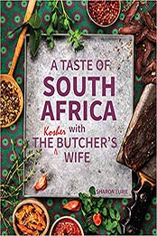 A Taste of South Africa with the Kosher Butcher’s Wife by Sharon Lurie [EPUB: 1432309757]