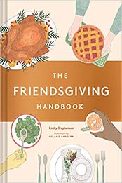 The Friendsgiving Handbook by Emily Stephenson [PDF: 1452176949]