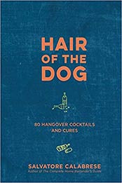Hair of the Dog by Salvatore Calabrese