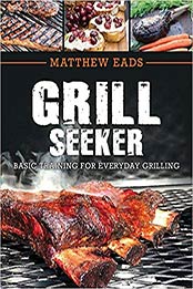 Grill Seeker by Matthew Eads