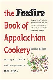 The Foxfire Book of Appalachian Cookery Revised Edition by T. J. Smith