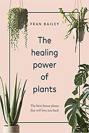 The Healing Power of Plants by Fran Bailey [EPUB: 1529104068]