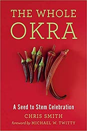 The Whole Okra by Chris Smith