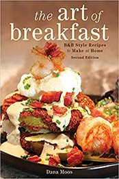 The Art of Breakfast by Dana Moos