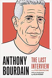 Anthony Bourdain by MELVILLE HOUSE