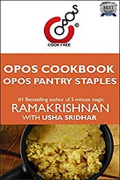 OPOS Pantry Staples by Usha Sridhar [EPUB: B07GJJ7JS2]
