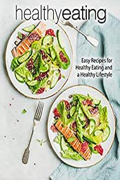 Healthy Eating (2nd Edition) by BookSumo Press [PDF: B07VXRBG82]