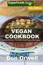 Vegan Cookbook by Don Orwell
