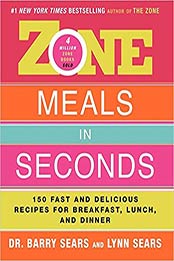 Zone Meals in Seconds by Barry Sears
