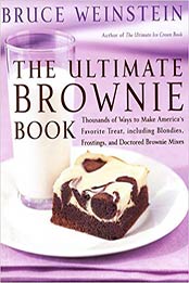 The Ultimate Brownie Book by Bruce Weinstein
