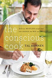 The Conscious Cook by Tal Ronnen