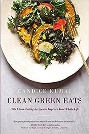 Clean Green Eats by Candice Kumai [EPUB: 0062388738]