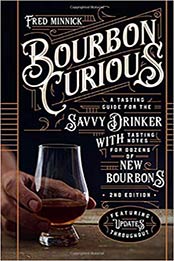 Bourbon Curious by Fred Minnick