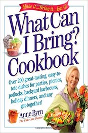 What Can I Bring? Cookbook by Anne Byrn